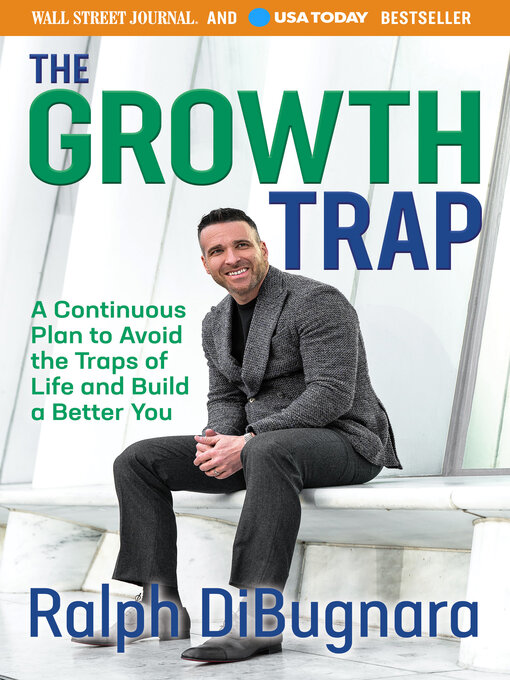 Title details for The Growth Trap by Ralph DiBugnara - Available